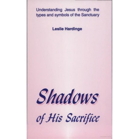 Shadows of His Sacrifice