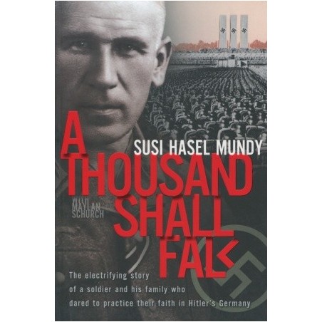 A Thousand Shall Fall