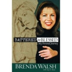 Battered to Blessed