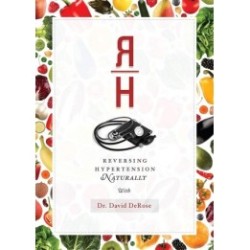 Reversing Hypertension Naturally DVD