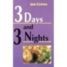 Three Days & Three Nights