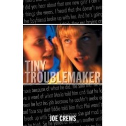 Tiny Troublemakers