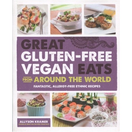 Great Gluten-Free Vegan Eats From Around the World