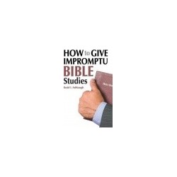 How to Give Impromptu Bible Studies