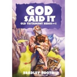 God Said It 4 - Old Testament Heroes 1