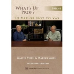To Vax Or Not to Vax? What's Up