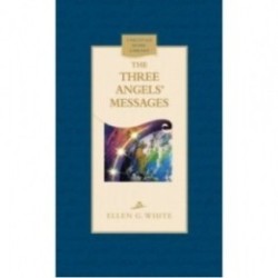 The Three Angels Messages
