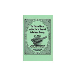 The Place of Herbs in Rational Therapy