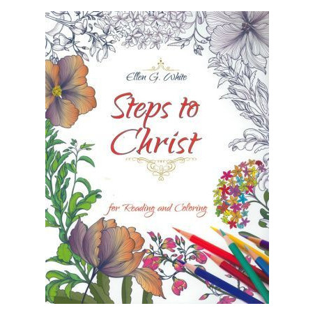 Steps to Christ for Reading and Colouring book