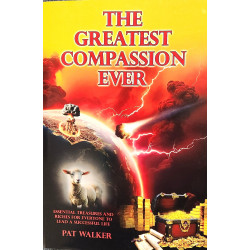 The Greatest Compassion Ever - 538 pages