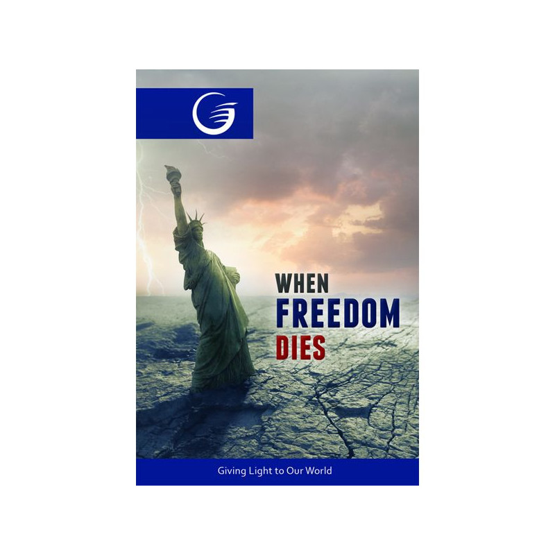 When Freedom Dies  100Tracts