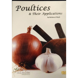 Poultices and Their Applications DVD by Barbara ONeill