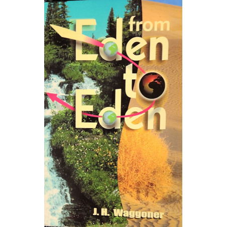 From Eden to Eden