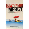 Beyond Mercy - What is the Unpardonable Sin ?