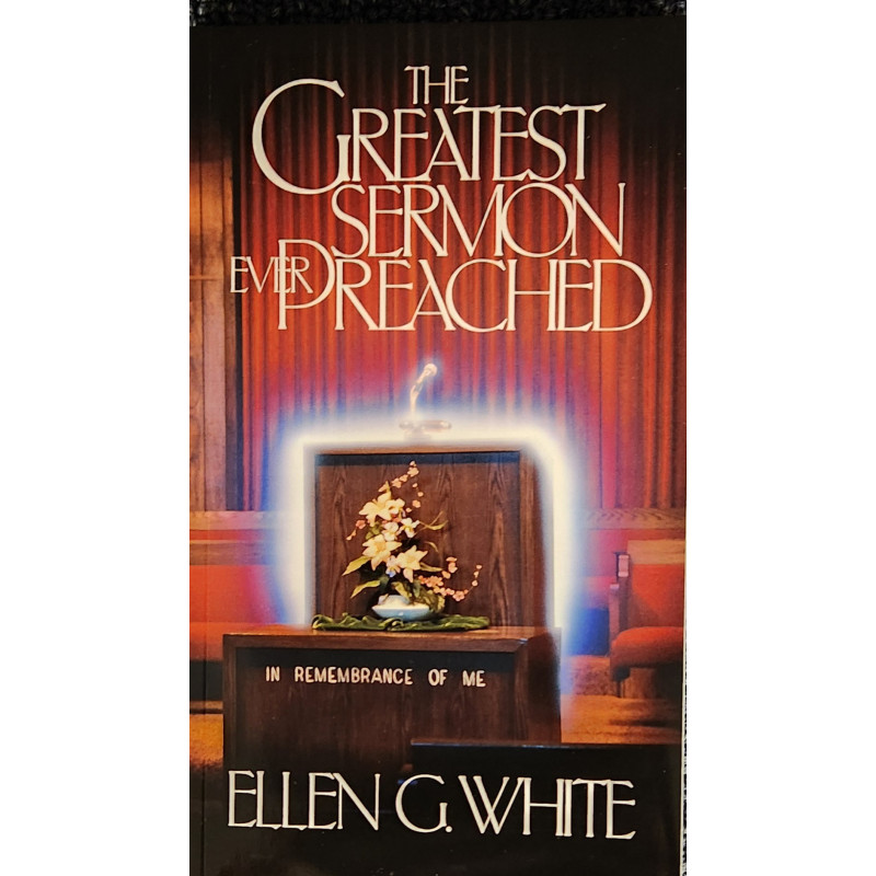 The Greatest Sermon Ever Preached
