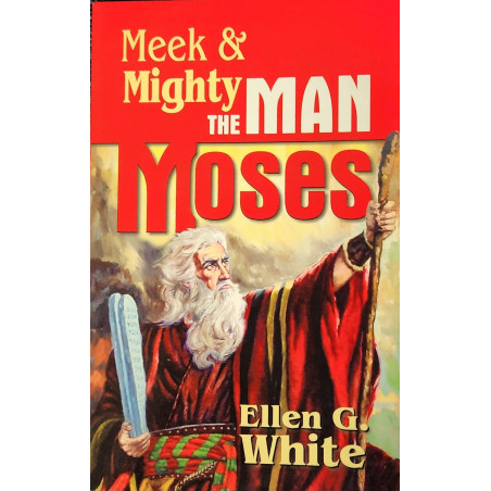 Meek & Mighty - The Man Moses