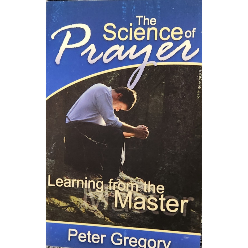 The Science of Prayer