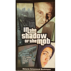 In the Shadow of the Mob