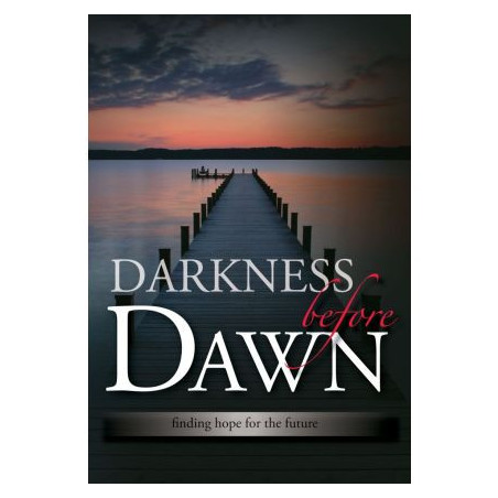 Darkness Before Dawn, Finding Hope for the Future
