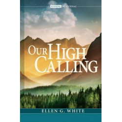 Our High Calling - Hard Cover