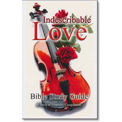 The Indescribable Love Study Guide