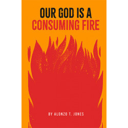 Our God is a Consuming Fire