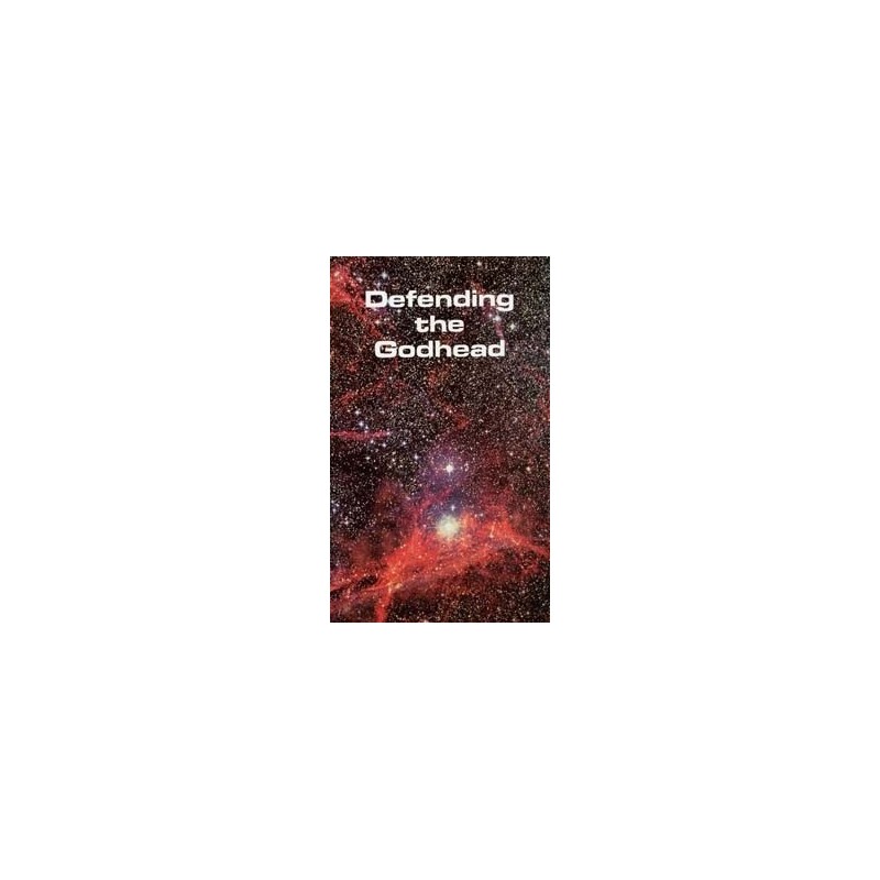 Defending The Godhead