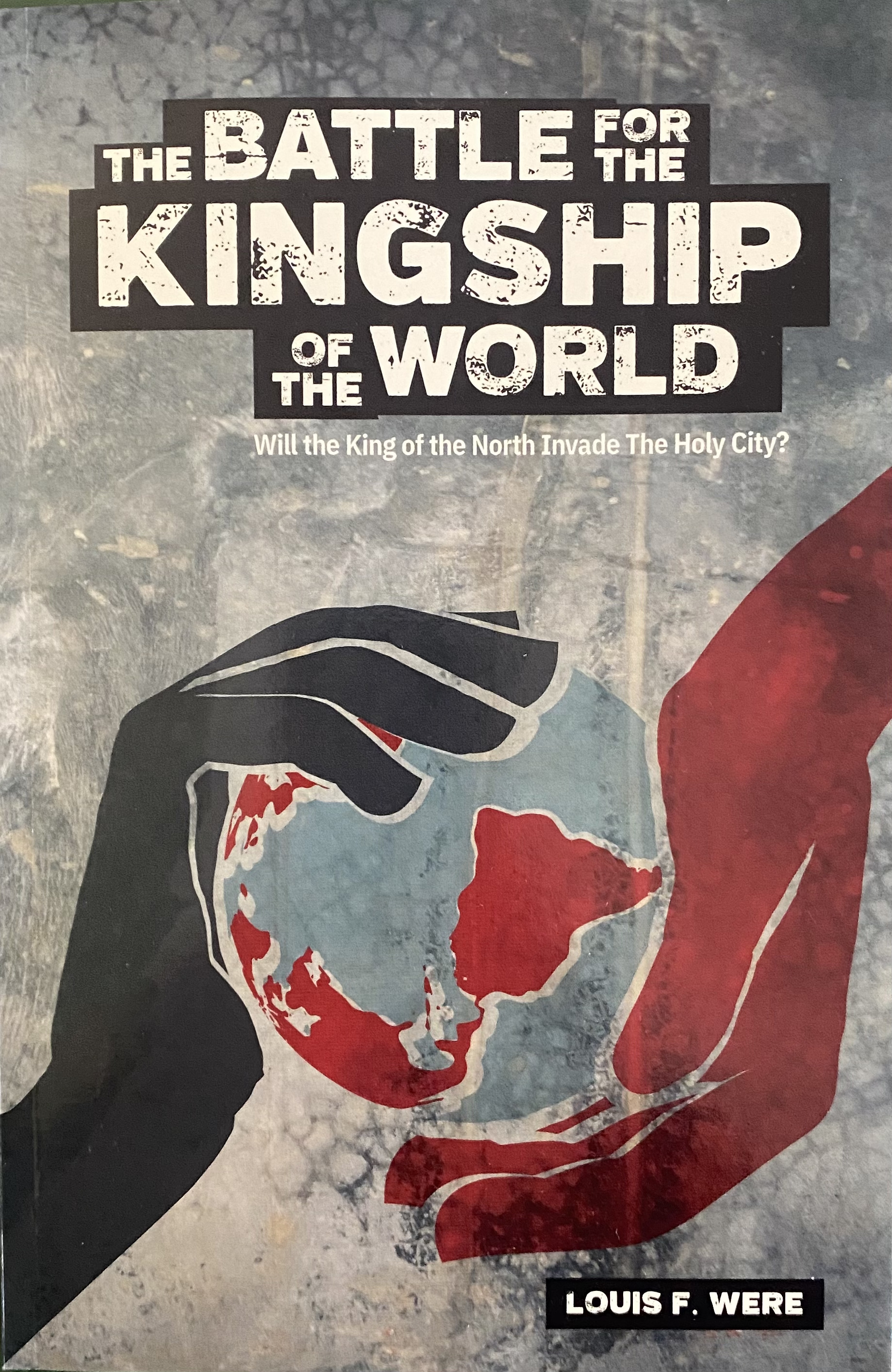  The Battle for the Kinship of the World