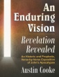 An Enduring Vision: Revelation Revealed  - Hardcover