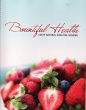 Bountiful Health - Tasty Natural Creative Cooking