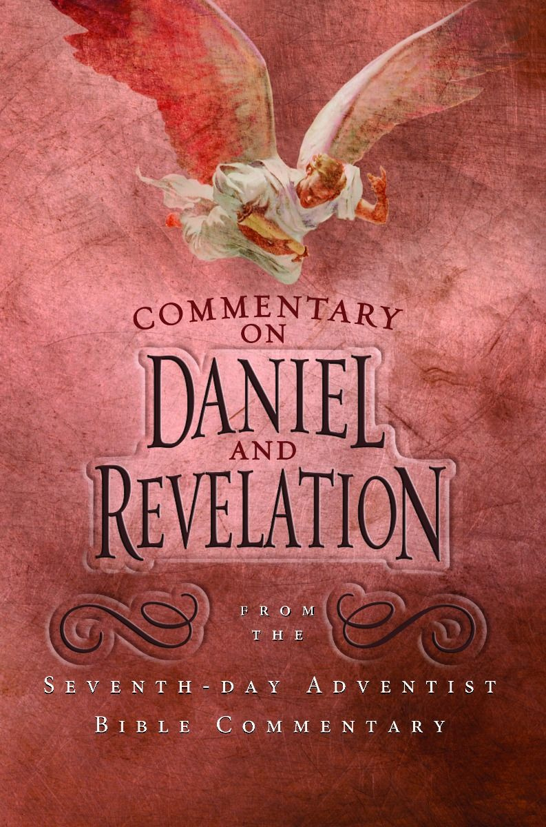 Commentary on Daniel & Revelation from the SDA Bible Commentary