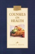 Counsels on Health H/C