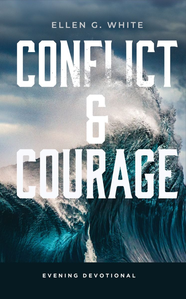 Courage & Conflict Devotional