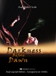 Darkness Before Dawn -  3 Dual Layered DVD Edition 