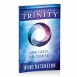 Exploring the Trinity One God, or Three?