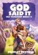 God Said It 4 - Old Testament Heroes 1