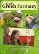 God's Green Farmacy DVD set
