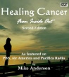 Healing Cancer - from the inside out - Second Edition DVD