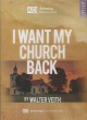 I Want My Church Back 