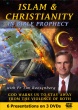 Islam and Christianity in Bible Prophecy Seminar DVD's