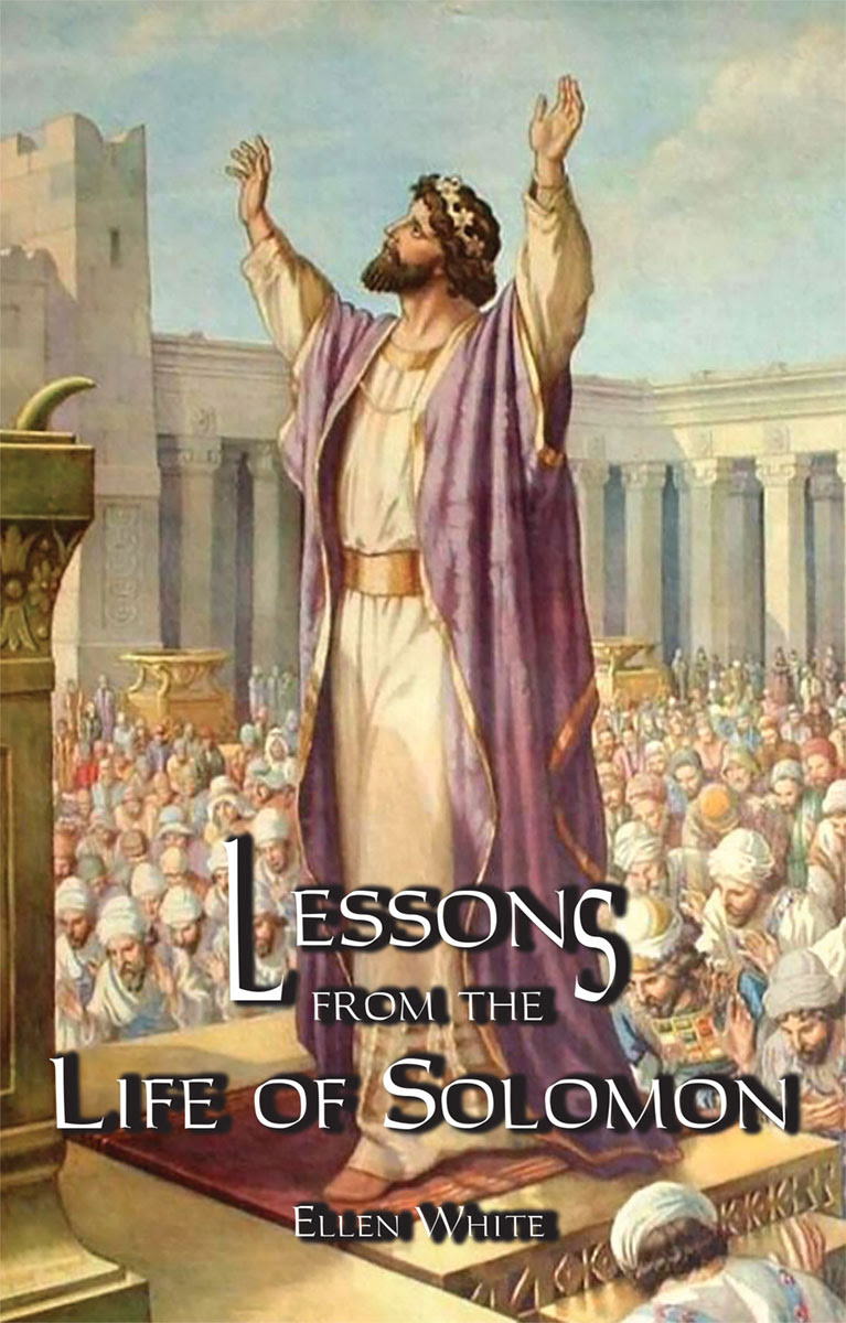 Lessons from the Life of Solomon
