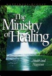 Ministry of Healing - Happiness Digest