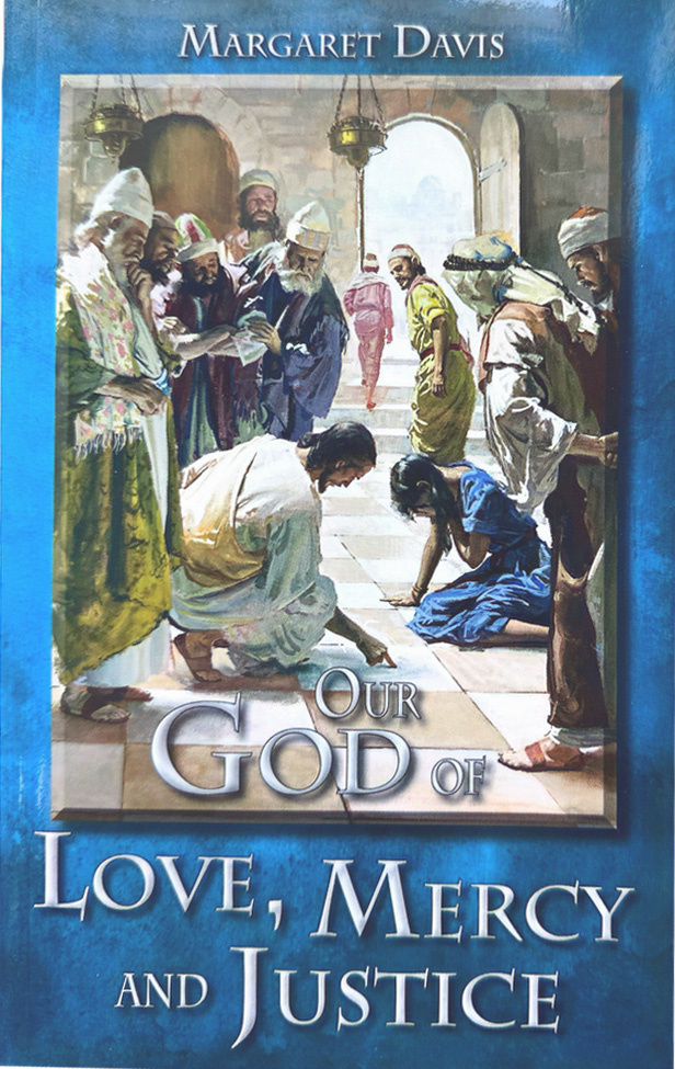 Our God of Love, Mercy and Justice