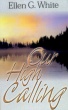 Our High Calling - Hard Cover