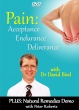 Pain: Acceptance, Endurance, Deliverance 
