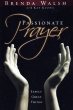 Passionate Prayer