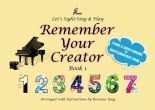 Remember Your Creator (Book 1)