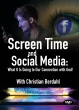 Screen Time and Social Media DVD