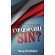 What Is the Unpardonable Sin? 