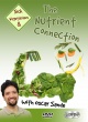 Sick Vegetarians and the Nutrient Connection DVD Set